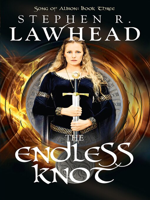 Title details for The Endless Knot by Stephen R Lawhead - Available